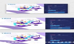 如何下载和使用TP钱包1.2.5版本：全方位指南