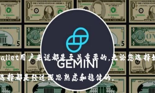 在使用TPWallet（TP钱包）时，很多用户对授权的必要性存在疑问。首先，理解TPWallet的基本功能是很重要的。TPWallet是一款支持多种区块链资产的钱包，它能够让用户安全地存储、管理和交易他们的加密货币。然而，涉及到授权的问题，相信很多新手用户会感到困惑。

什么是TPWallet的授权功能？

在TPWallet中，授权意味着用户允许某些智能合约或DApp（去中心化应用）访问其钱包中的资产。这种访问通常是为了实现特定的功能，例如代币交换、流动性提供或参与治理投票等。

这项授权机制是区块链技术的一部分，旨在增强用户的控制权。当用户进行授权时，他们实际上是在为某些交易或操作打开“权限”，但这并不意味着用户失去了对自己资产的控制能力。用户仍然可以随时撤销这些权限。

 TPWallet可以不授权吗？

在理论上，使用TPWallet您可以不进行授权。您可以仅仅使用钱包的基础功能，例如接收和发送加密货币，而无需进行任何授权操作。这对那些只想简单管理资产的用户而言非常理想。

如果您不进行授权，您将无法使用许多区块链的高级功能，例如与去中心化交易所（DEX）进行交易或使用某些DeFi协议来获取收益。这是因为这些操作通常需要访问您的资产，而授权就是提供这种访问的方式。

为什么选择授权？

尽管不授权也是一个选择，但授权可为用户打开更多的可能性。例如，在DeFi领域进行投资时，许多用户选择授权他们的资产以便能够参与流动性挖矿或其他收益生成机制的活动。而这些活动常常能带来可观的收益。

此外，随着DeFi和NFT等新兴技术的发展，授权成为通往新机会的重要一步。对于那些希望充分利用数字资产潜力的用户而言，了解授权的必要性是非常重要的。

如何管理授权？

虽然授权为用户提供了大量的便利，但它也带来了潜在的风险。那么，用户该如何管理这些授权，以确保资产的安全性呢？

1. 定期检查授权列表：用户可定期查看其授权的智能合约和DApp列表，确保只保留那些安全和可信的应用。

2. 撤销不必要的授权：如果某个DApp或合约没有进一步的使用需求，最好及时撤销其访问权限。此外，定期检查和清理可降低潜在的安全风险。

3. 使用硬件钱包：对于大量资产的保管，使用硬件钱包能有效增加安全性。即使授权需要进行签名，硬件钱包还能为交易提供额外的安全保障。

总结

TPWallet确实可以在不授权的状态下使用，但授权给用户带来了更多的功能和潜在的收益机会。因此，了解授权的概念、管理和撤销权限的方法，对每一个TPWallet用户来说都是至关重要的。无论您选择如何使用TPWallet，请务必谨慎行事，确保资产安全。同时，随着区块链技术的不断发展，了解相关操作的必要性和潜在风险将对用户的长期利益产生积极影响。

总之，无论您是区块链的初学者还是经验丰富的投资者，TPWallet都为您提供了管理数字资产的灵活性和便捷性。无论您是否选择授权，都要确保您的每一步选择都是经过深思熟虑和稳健的。